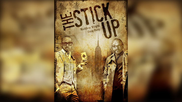 The Stick Up
